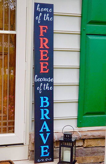 'Home of the Free Because of the Brave' handmade welcome sign for patriotic porch decor