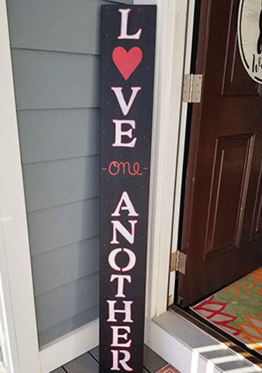 Love One Another Handmade Valentine's Day sign for front porch UGC custom sign crafted with lettering stencils and acrylic paint pens